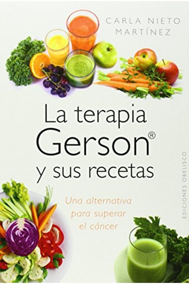 La Terapia Gerson Y Sus Recetas