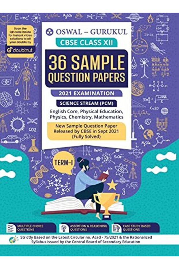 36 Sample Question Papers Science (PCM) CBSE Class 12 Term I Exam 2021: MCQs, Case Study, Assertion
