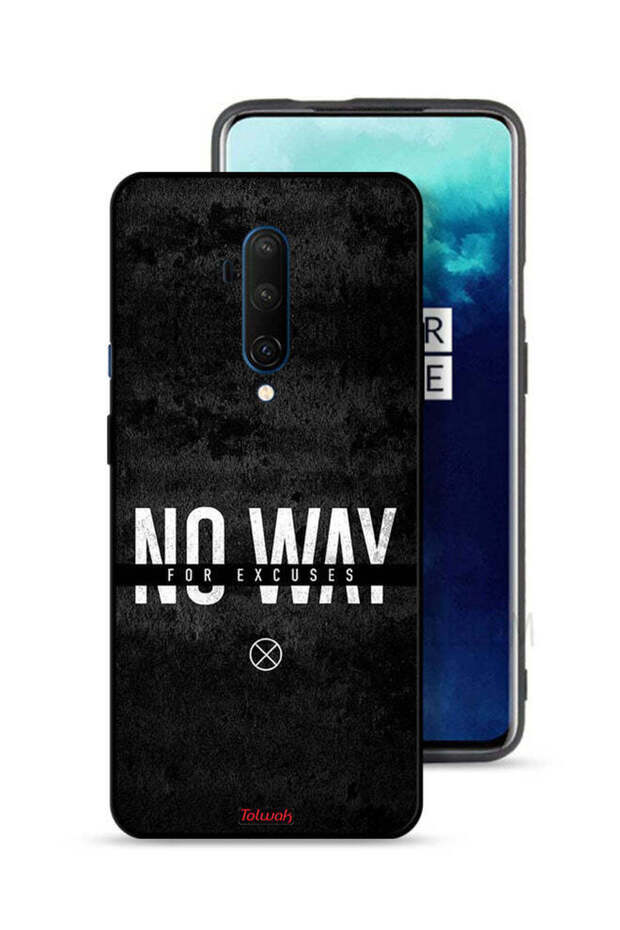 OnePlus 7T Pro Protective Case Cover No Way For Excuses