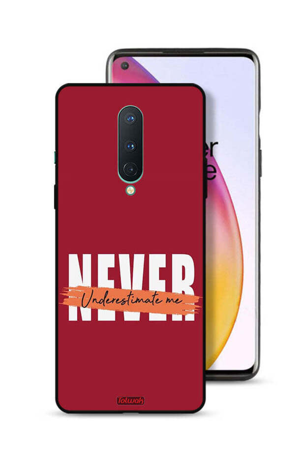غطاء حماية لهاتف OnePlus 8 - لا تقلل من شأني أبدًا