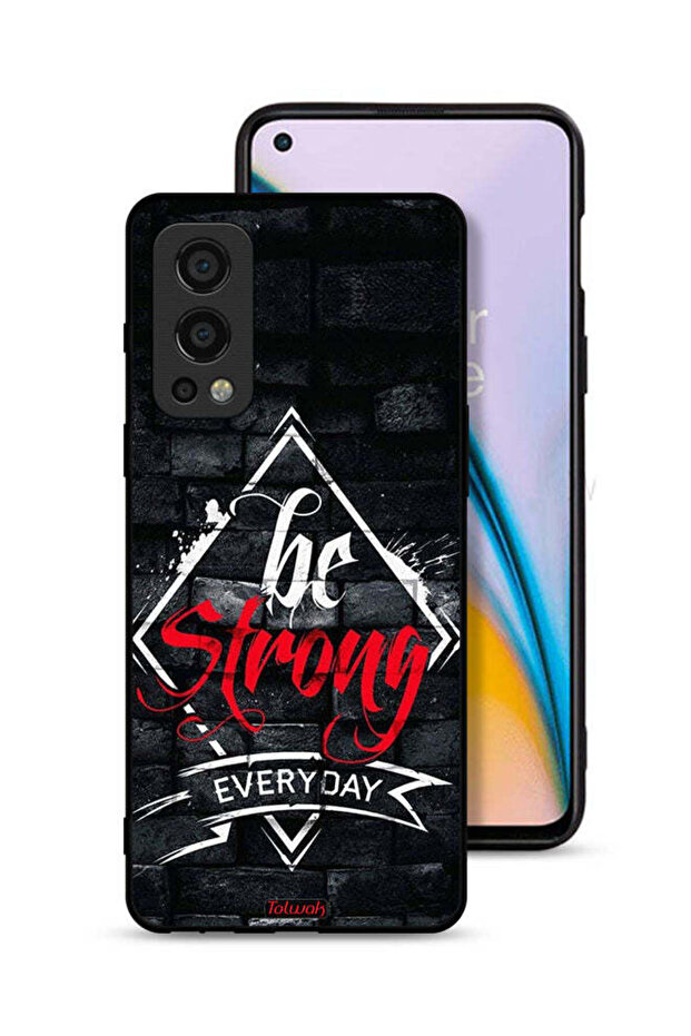 OnePlus Nord 2 5G Protective Case Cover Be Strong Every Day