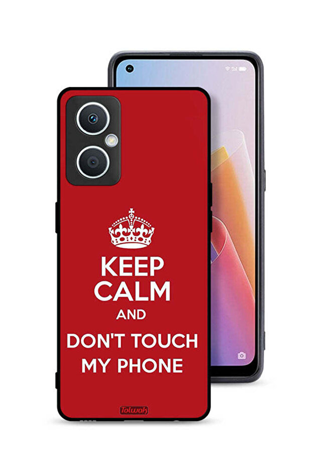 Oppo A96 5G (China) Protective Case Cover Keep Calm And Dont Touch My Phone