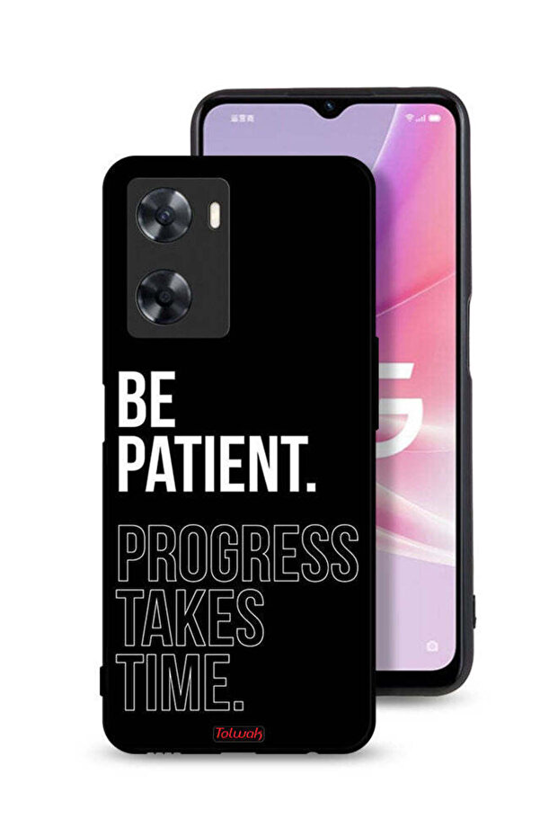 غطاء حماية لهاتف Oppo A77s كن صبورًا فالتقدم يستغرق وقتًا