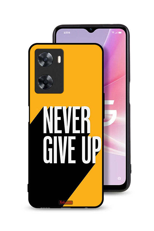 Oppo A77s Protective Case Cover Never Give Up