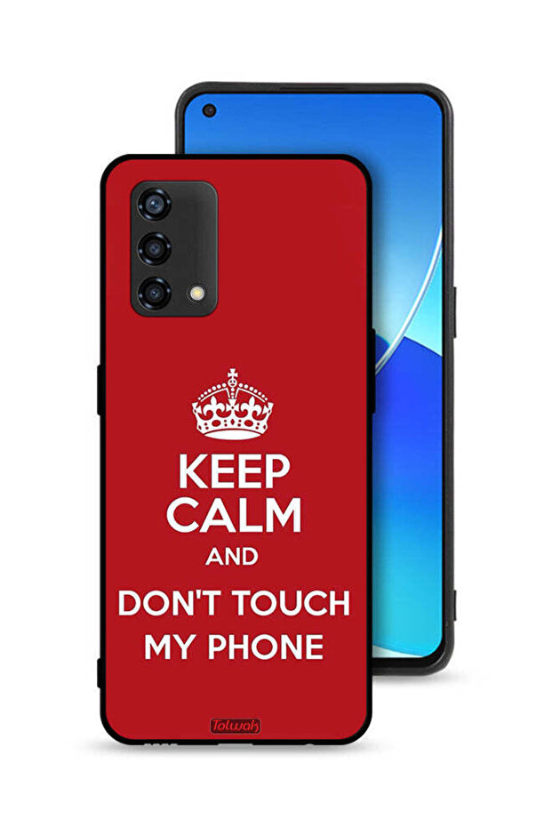 Oppo Reno6 Lite Protective Case Cover Keep Calm And Dont Touch My Phone