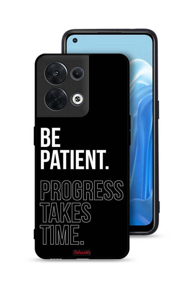 غطاء حماية Oppo Reno8 5G كن صبورًا فالتقدم يستغرق وقتًا