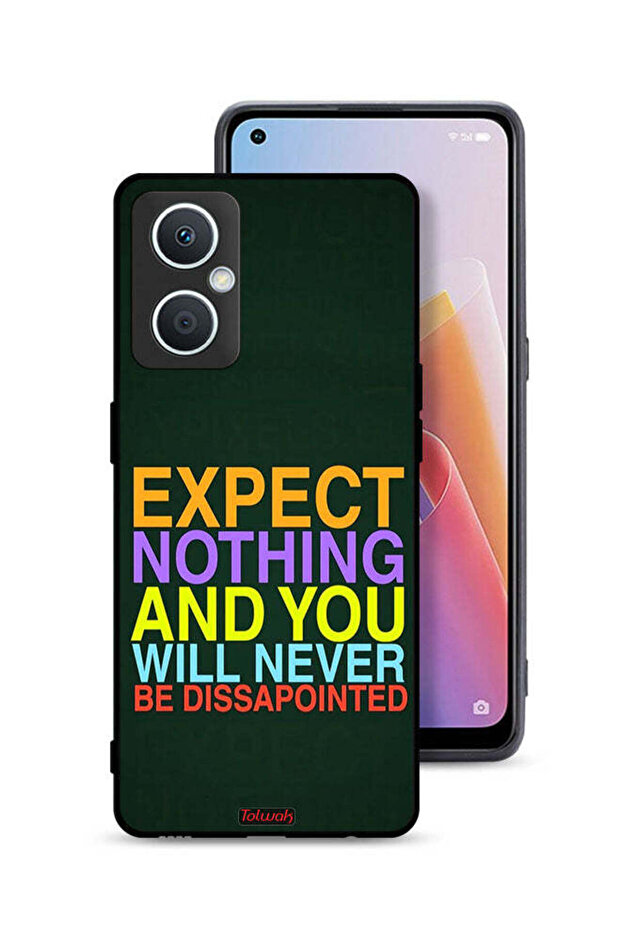 Oppo A96 5G (China) Protective Case Cover Expect Nothing And You Will Never Be Disappointed