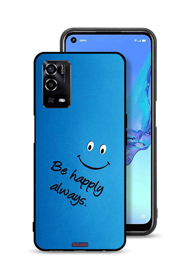 Oppo A55 4G Protective Case Cover Be Happy Always