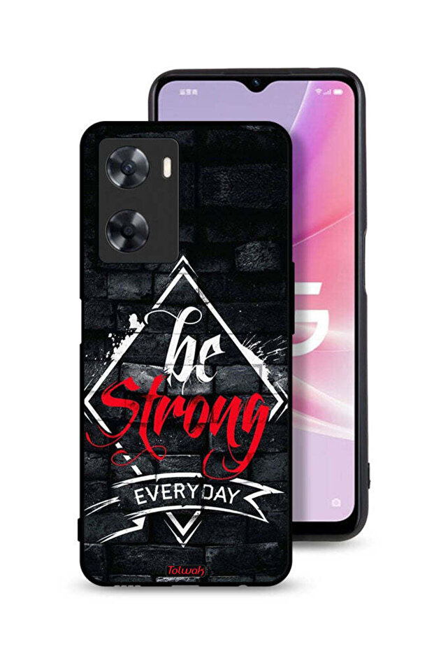 Oppo A77s Protective Case Cover Be Strong Every Day