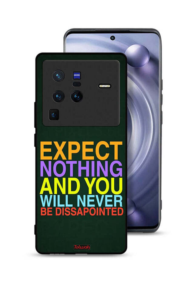Vivo X80 Pro Protective Case Cover Expect Nothing And You Will Never Be Disappointed