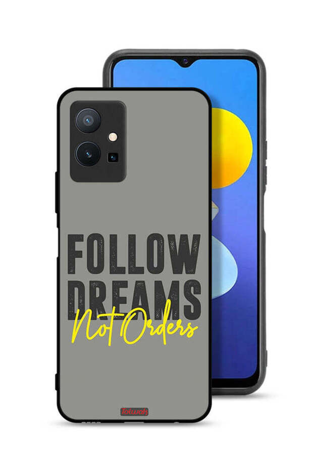 Vivo Y75 5G Protective Case Cover Follow Dreams Not Orders