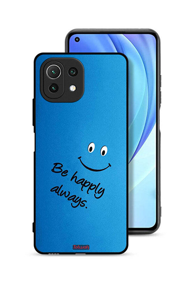 Xiaomi Mi 11 Lite Protective Case Cover Be Happy Always