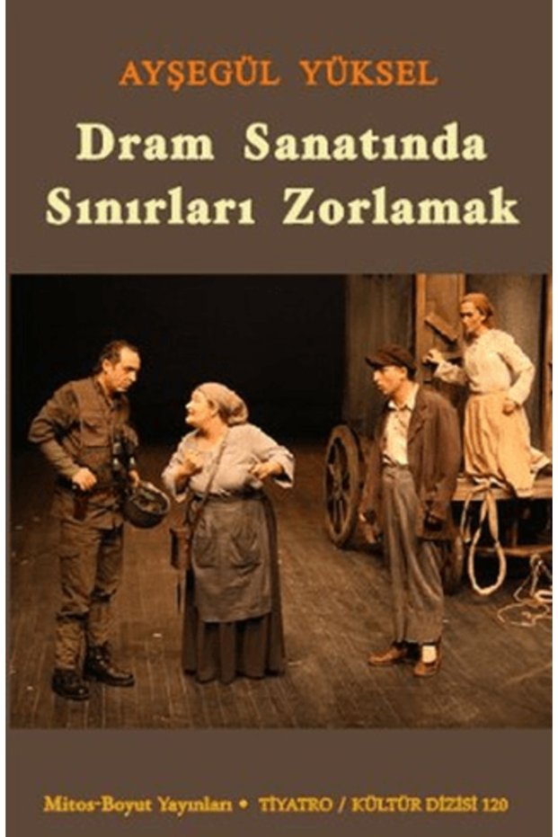 The Limits in the Art of Drama - - Book Ayşegül Yüksel