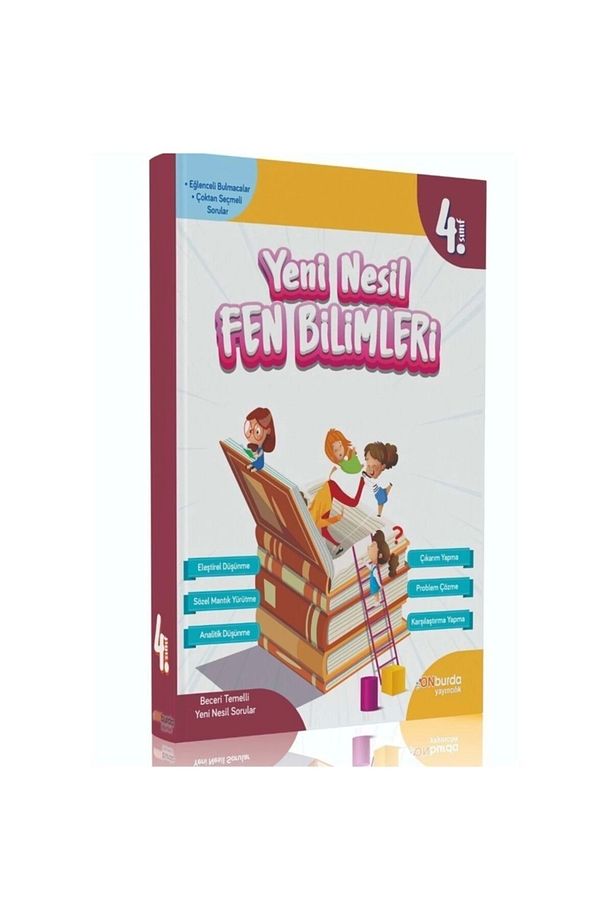 4. Sınıf Fen bilimleri Yeni Nesil Soruları / Kolektif / ONburda Yayınları / 9786257542838 - 1