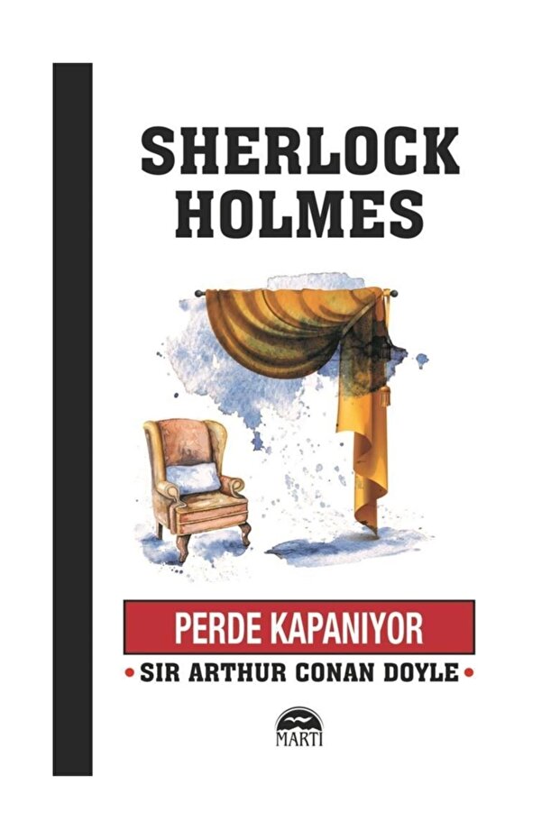 Perde Kapanıyor / Sherlock Holmes