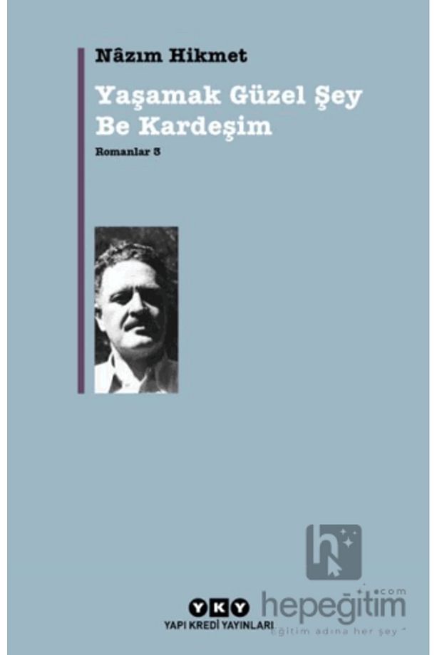 Yaşamak Güzel Şey Be Kardeşim - 2