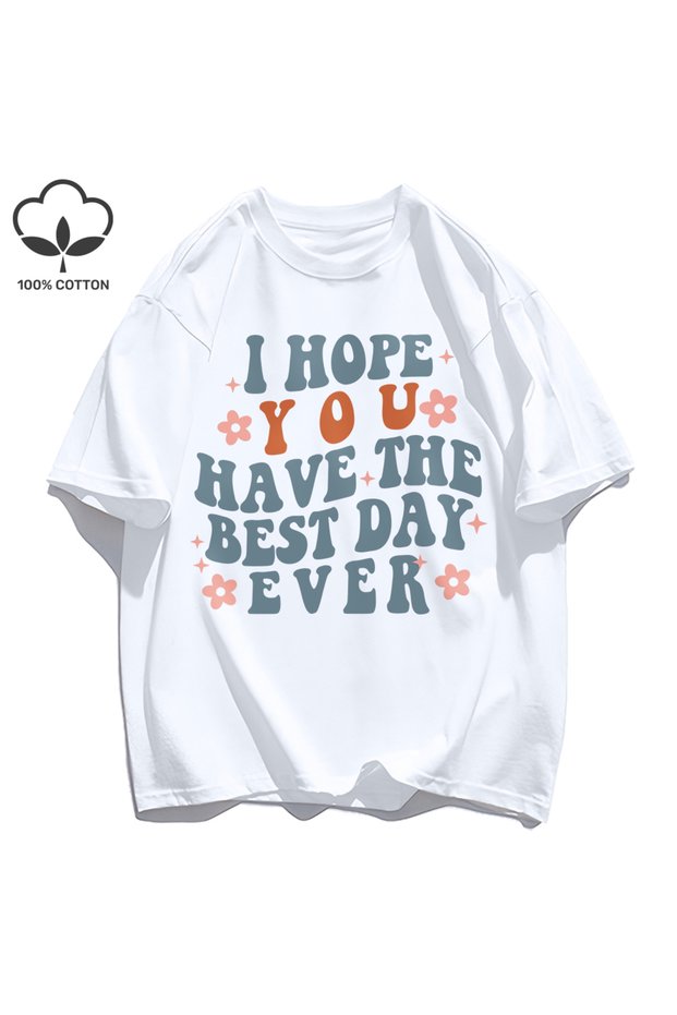 Y2K Vintage T-Shirt Tee Have the Best Day Ever Design