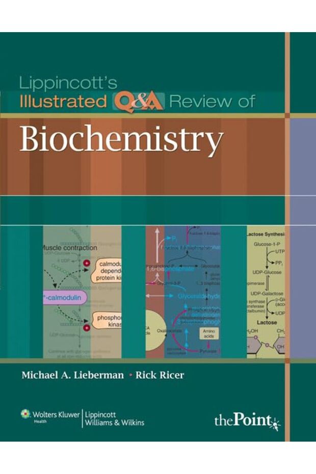 Lippincott's Illustrated Q&A Review Of Biochemistry