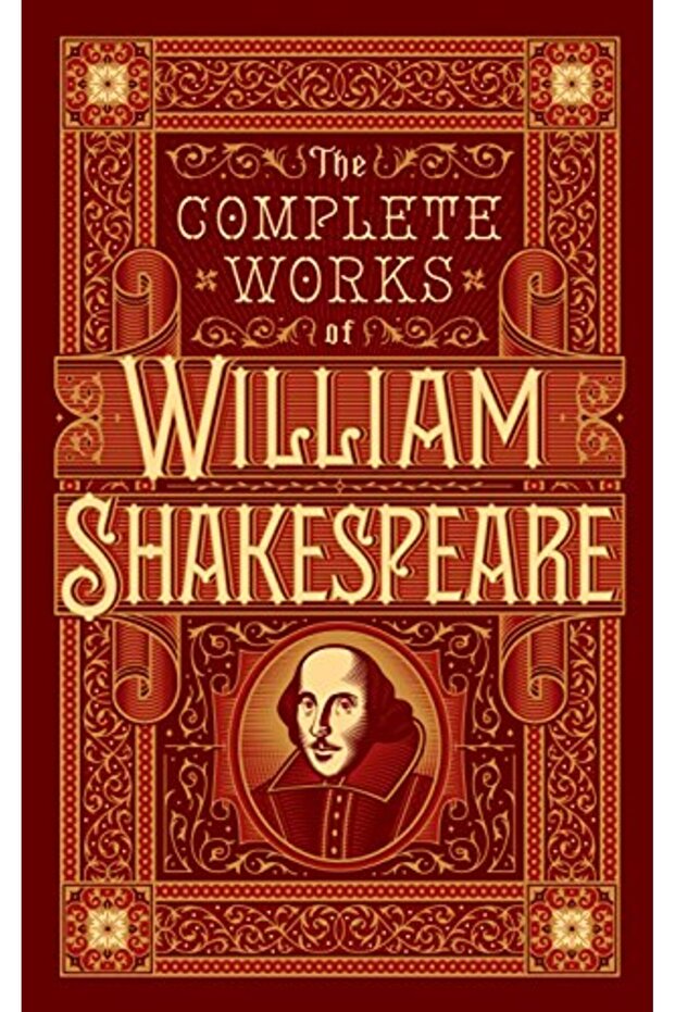 Complete Works Of William Shakespeare Barnes And Noble Collectible Classics Omnibus Edition)
