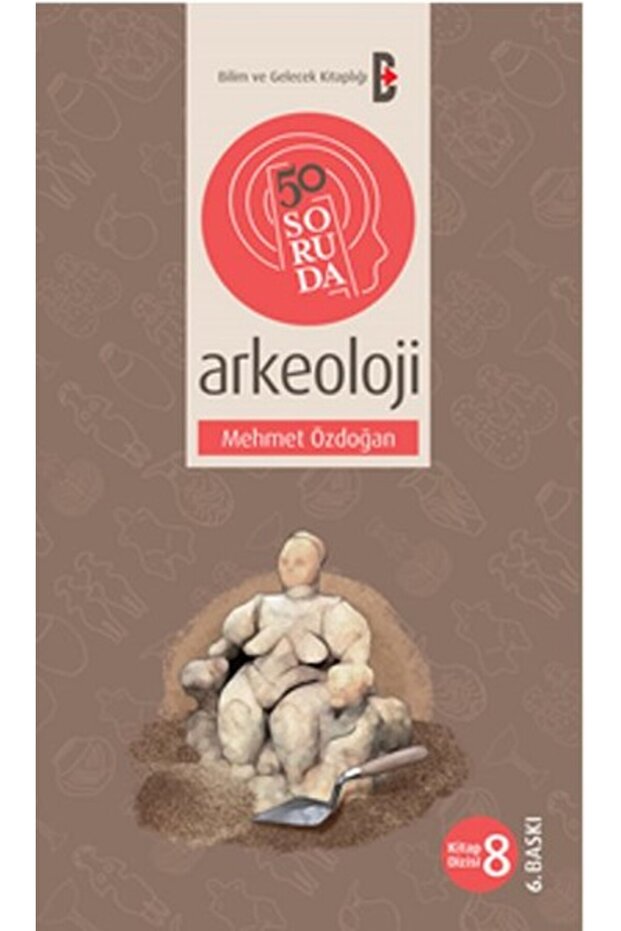 50 Soruda Arkeoloji