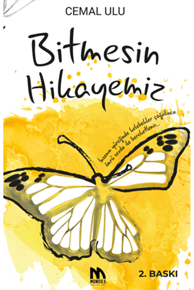 Bitmesin Hikayemiz