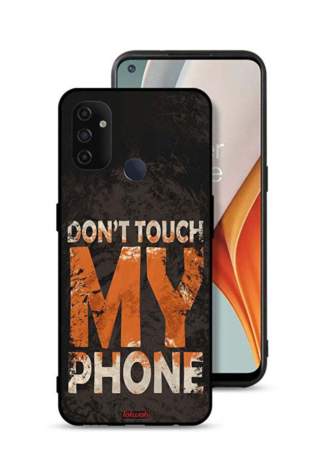 OnePlus Nord N100 Protective Case Cover Do Not Touch My Phone