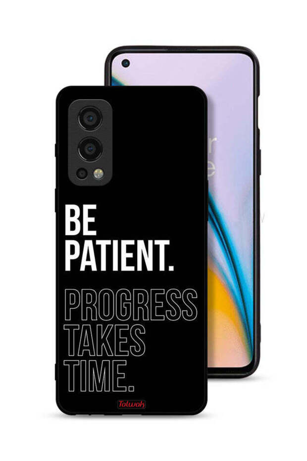 غطاء حماية OnePlus Nord 2 5G كن صبورًا فالتقدم يستغرق وقتًا