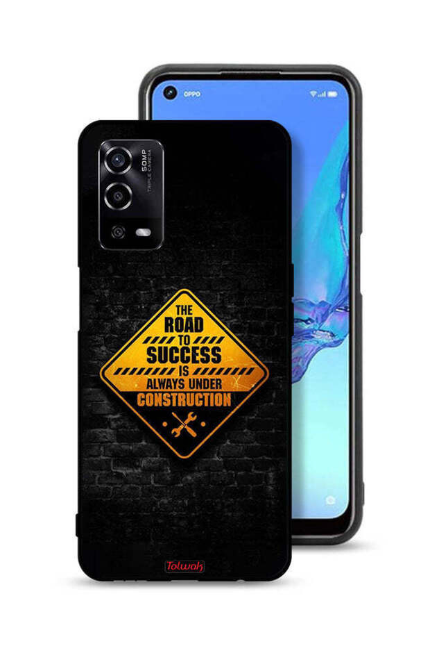 Oppo A55 4G Protective Case Cover The Road To Success Is Always Under Construction