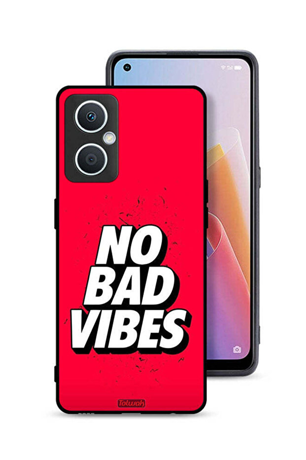 Oppo A96 5G (China) Protective Case Cover No Bad Vibes