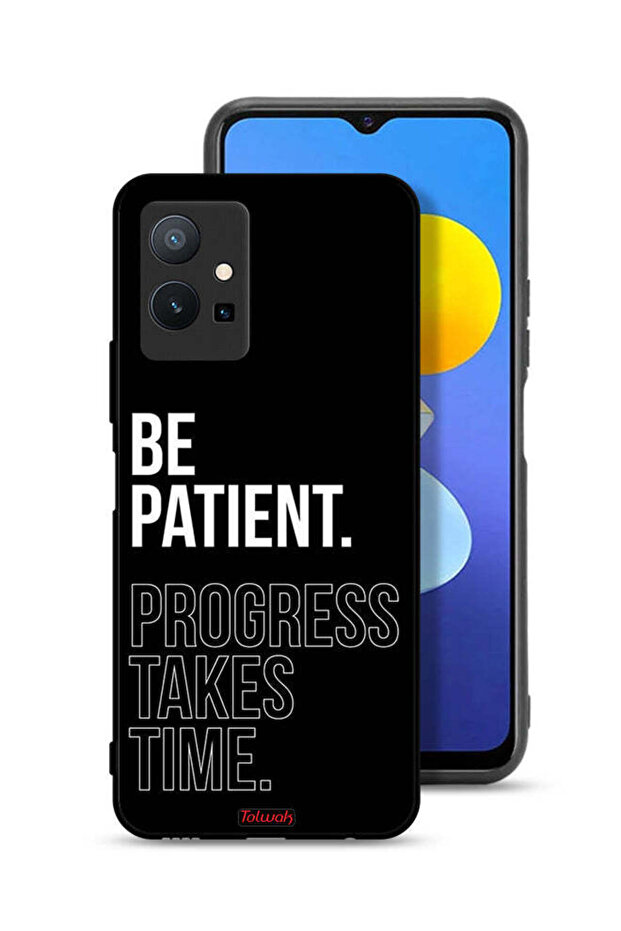 Vivo T1 5G Protective Case Cover Be Patient Progress Takes Time