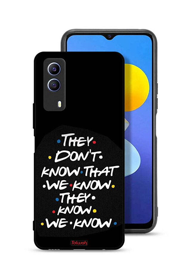 Vivo T1x Protective Case Cover They Dont Know What We Know They Know We Know