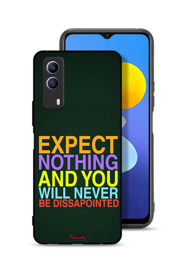 Vivo T1x Protective Case Cover Expect Nothing And You Will Never Be Disappointed
