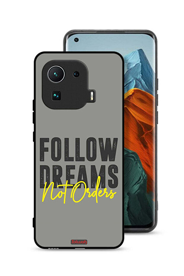 Xiaomi Mi 11 Pro Protective Case Cover Follow Dreams Not Orders