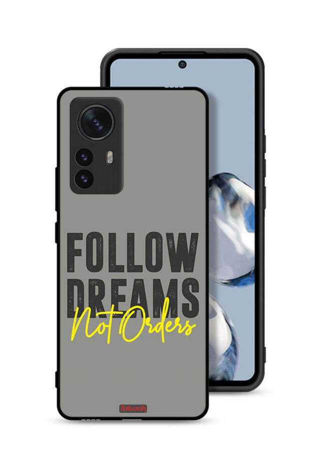 Xiaomi 12 Pro Protective Case Cover Follow Dreams Not Orders