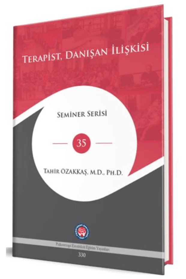 Terapist, Danışan İlişkisi (Ciltli)