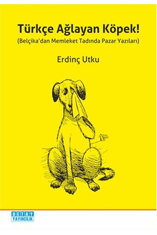 Türkçe Ağlayan Köpek