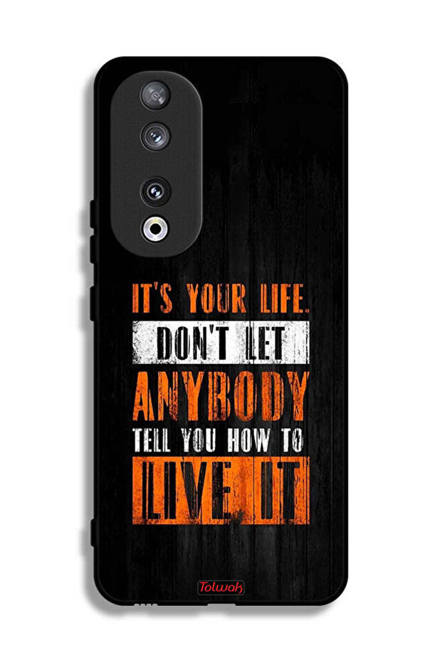 غطاء حماية لهاتف Honor 90 بعنوان Its Your Life