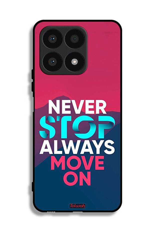 Honor X8a Protective Case Cover Never Stop Always Move On