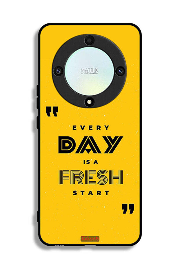 Honor X9a Protective Case Cover Every Day Is A Fresh Start