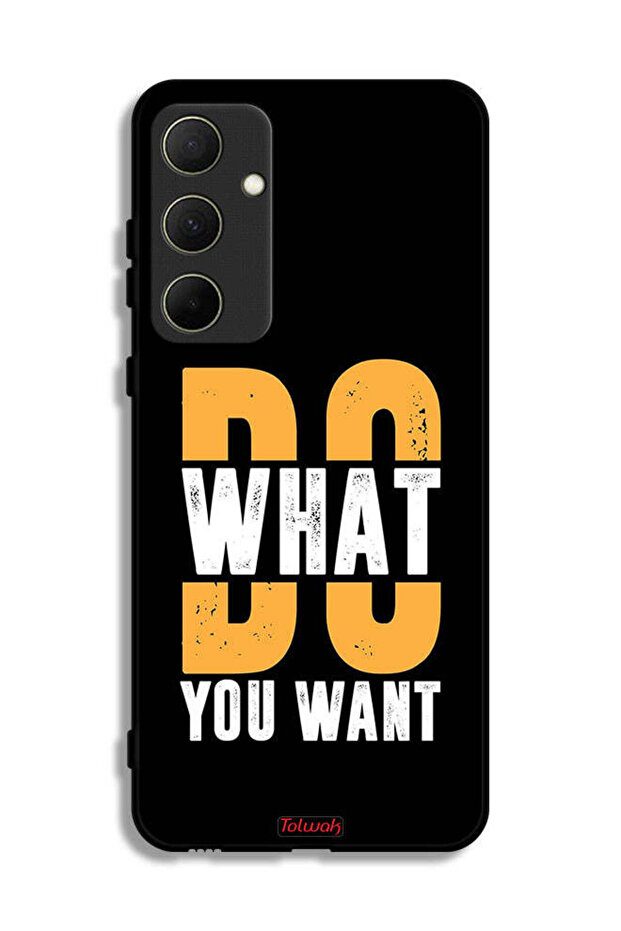 Samsung Galaxy A35 5G Protective Case Cover Do What You Want