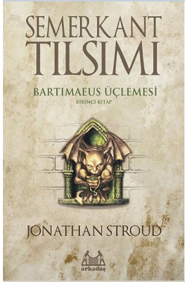 Semerkant Tılsımı - Bartimaeus Üçlemesi 1