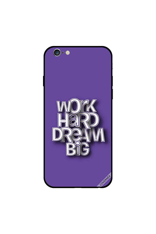غطاء حماية لجهاز iPhone 6s Plus مطبوع عليه Work Hard Dream Big 3D