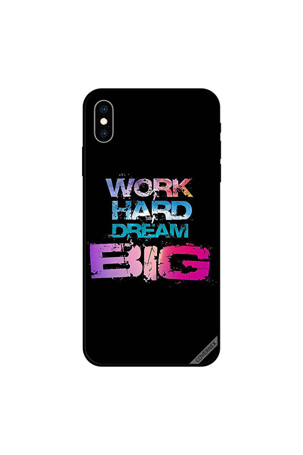 غطاء حماية iPhone XS MAX - اعمل بجد واحلم كثيرًا