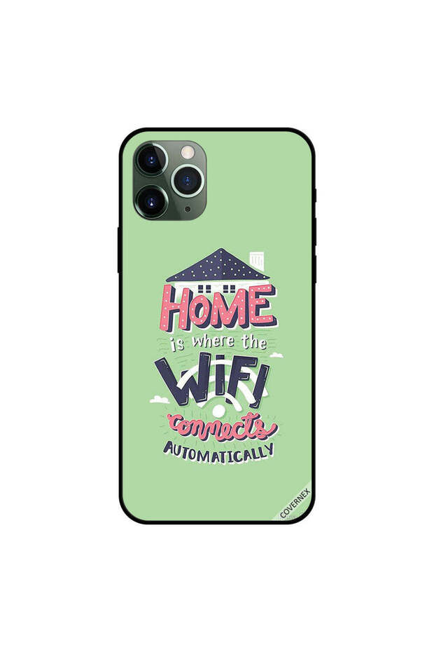 iPhone 11 Pro Max Case Cover Home Is Where Wifi Connects