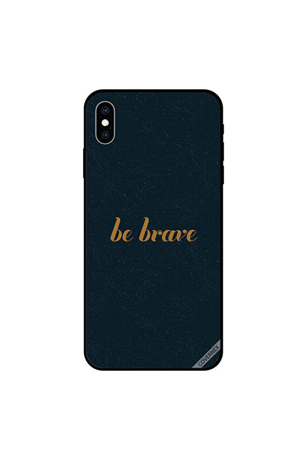 غطاء حماية لهاتف iPhone XS MAX "كن شجاعًا"
