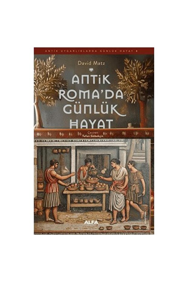 Antik Roma’da Günlük Hayat