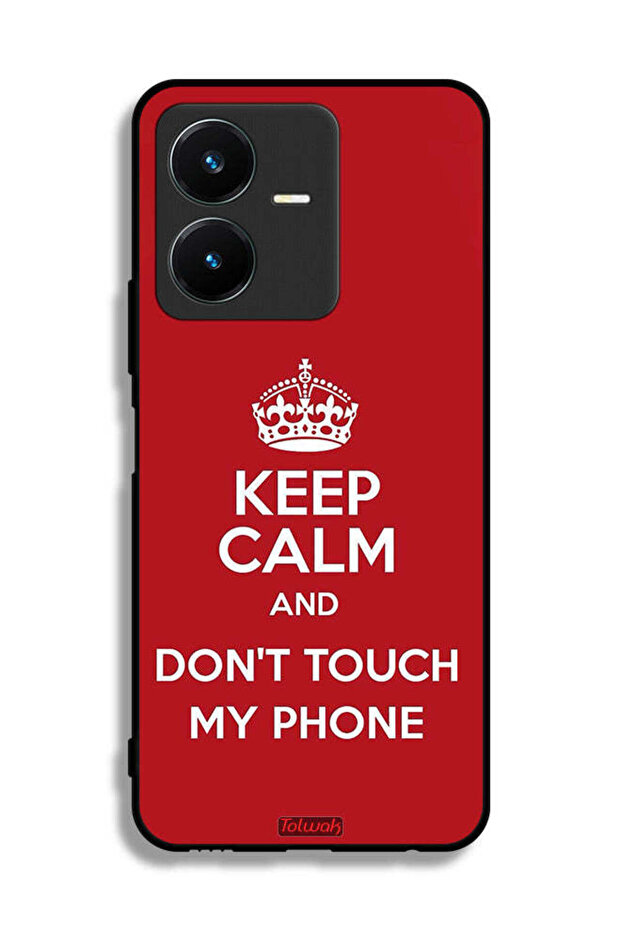 Vivo Y22s Protective Case Cover Keep Calm And Dont Touch My Phone
