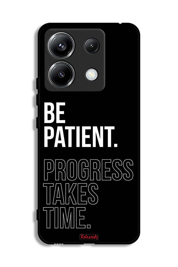 غطاء حماية لهاتف Xiaomi Redmi Note 13 Pro 5G كن صبورًا فالتقدم يستغرق وقتًا