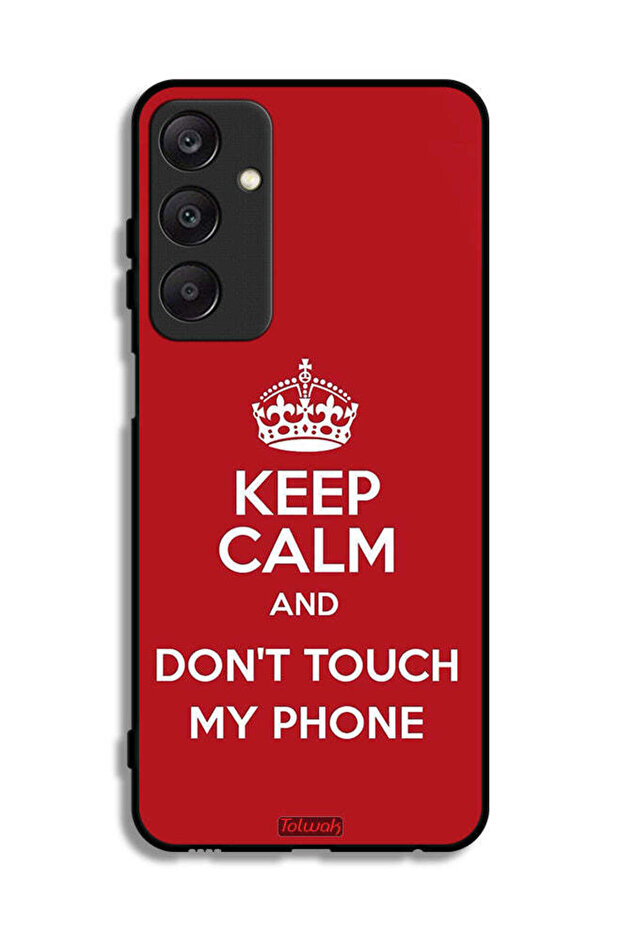 Samsung Galaxy A25 5G Protective Case Cover Keep Calm And Dont Touch My Phone