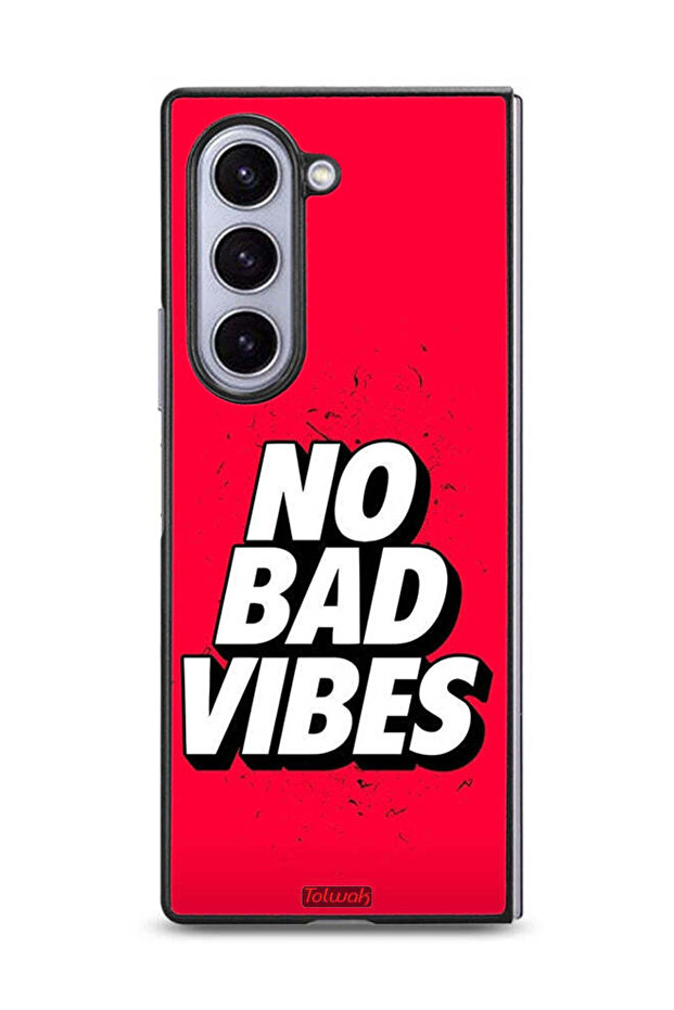 Samsung Galaxy Z Fold6 Protective Case Cover No Bad Vibes